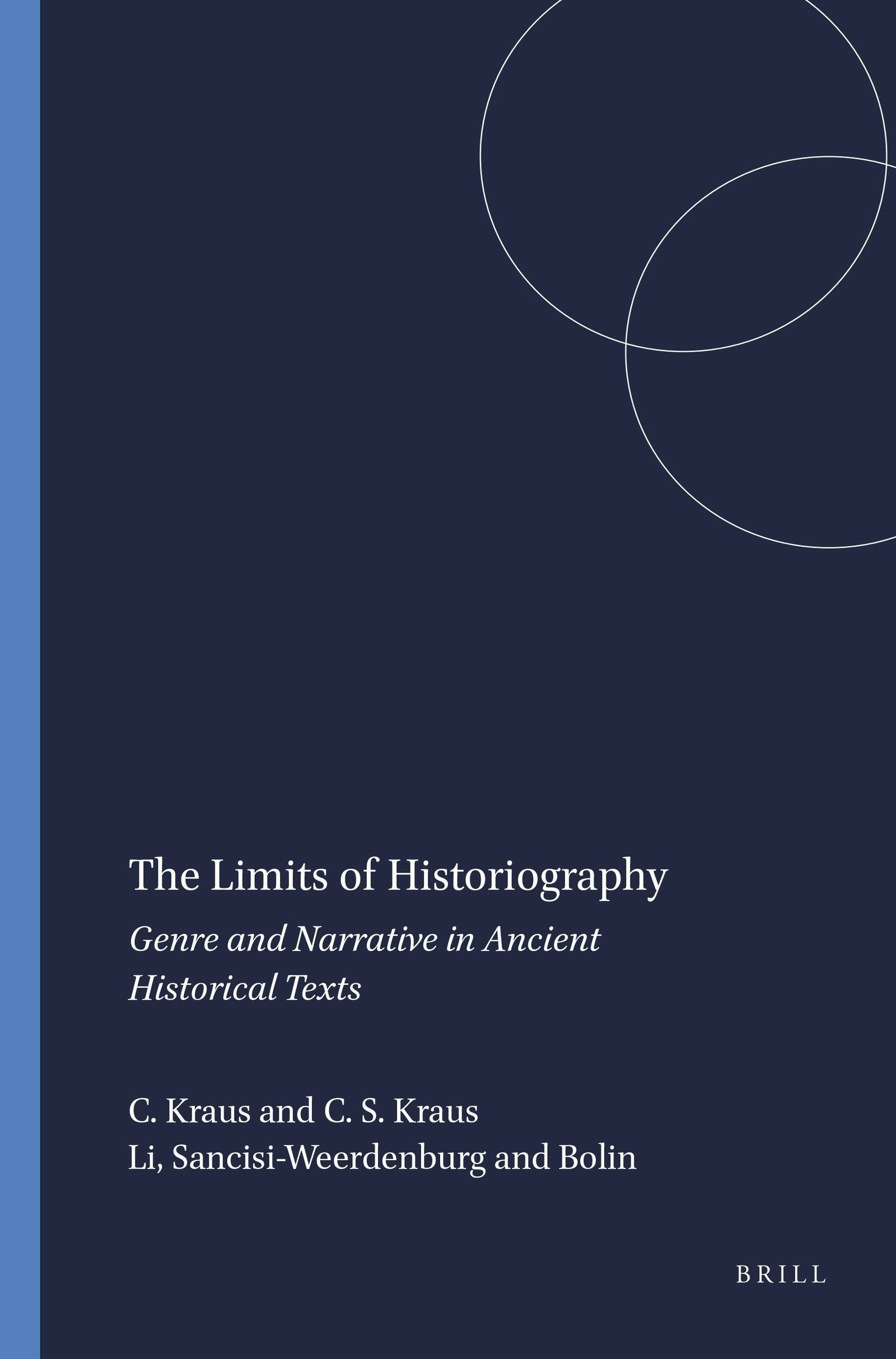 Book cover image for The Limits of Historiography ISBN: 9789004106703